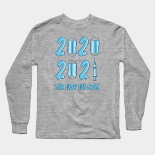 2020 vs 2021 Long Sleeve T-Shirt